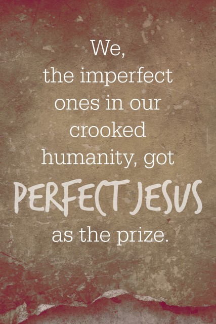 imperfection, perfection, jesus