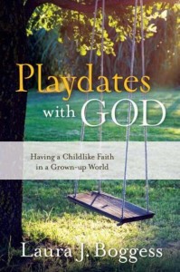playdates with God, laura boggess