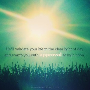 approval, psalm 37:6