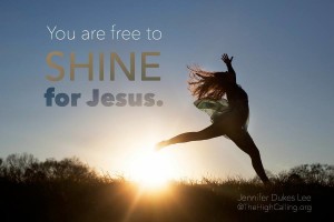 shine for jesus