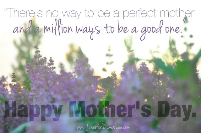 good mother, perfect mother, mothers day