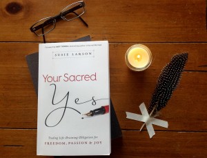 Your Sacred Yes, Susie Larson