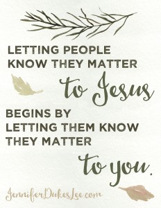 you matter to Jesus