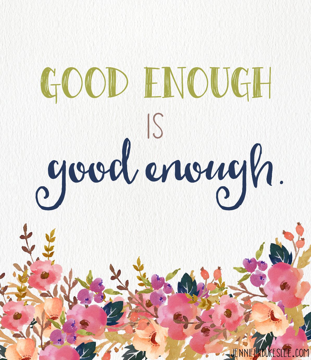 Good Enough Is Good Enough Jennifer Dukes Lee