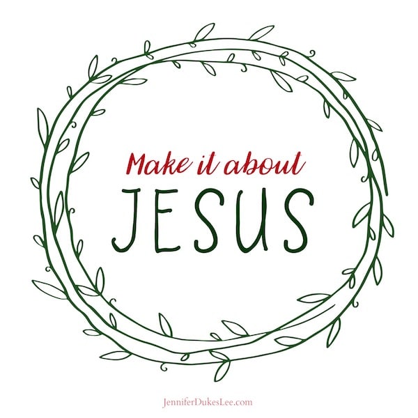 Make It About Jesus