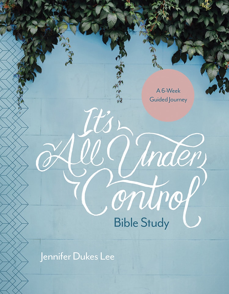 It's All Under Control Resources - Jennifer Dukes Lee