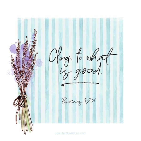 Cling to Good