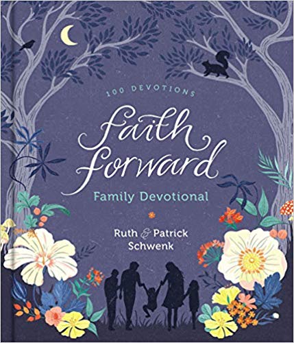 Faith Forward Family Devotional