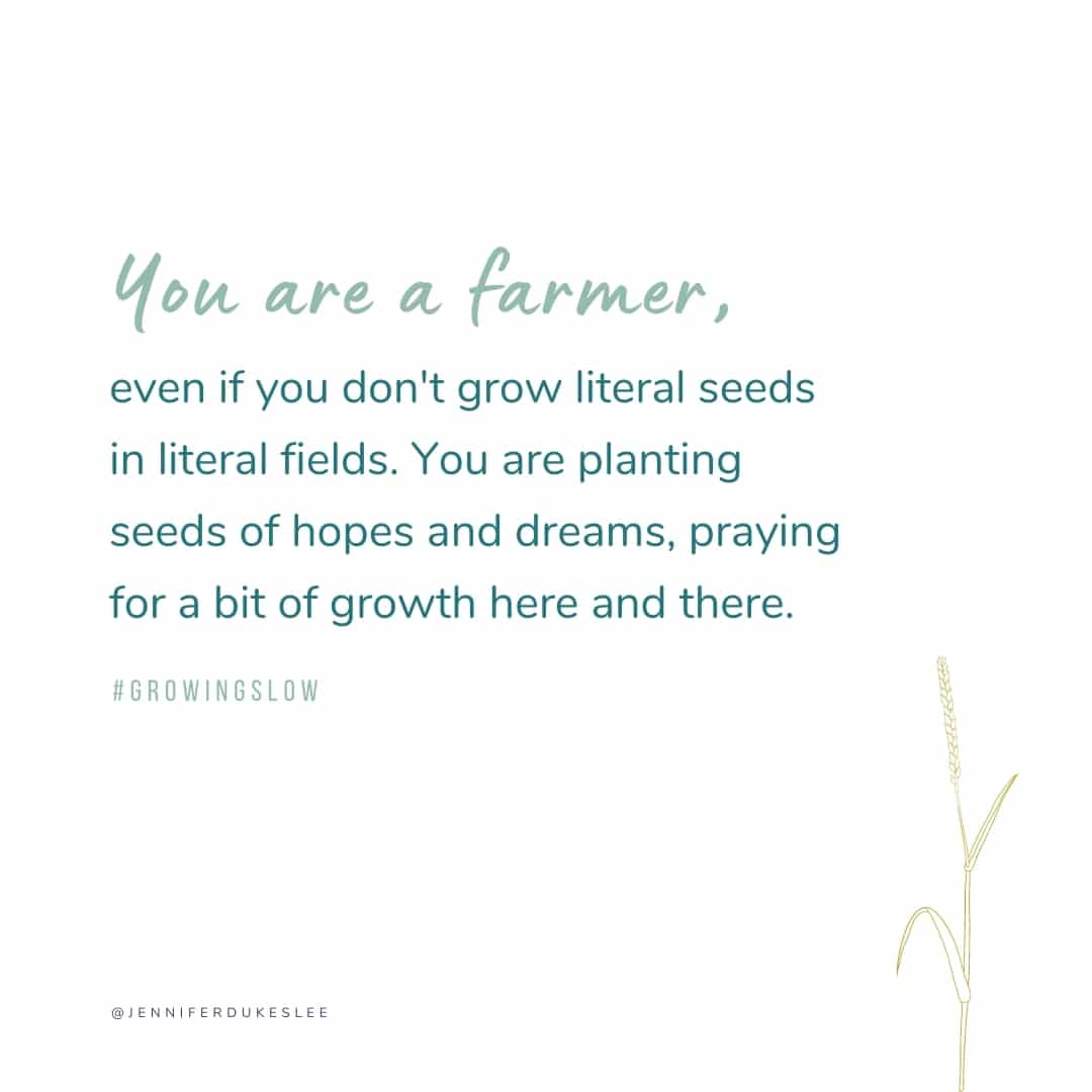 You Are a Farmer