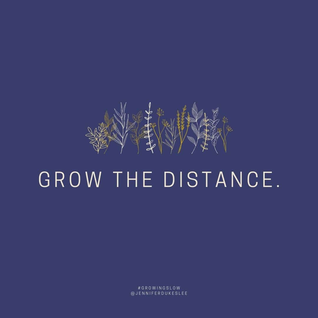 Grow the Distance