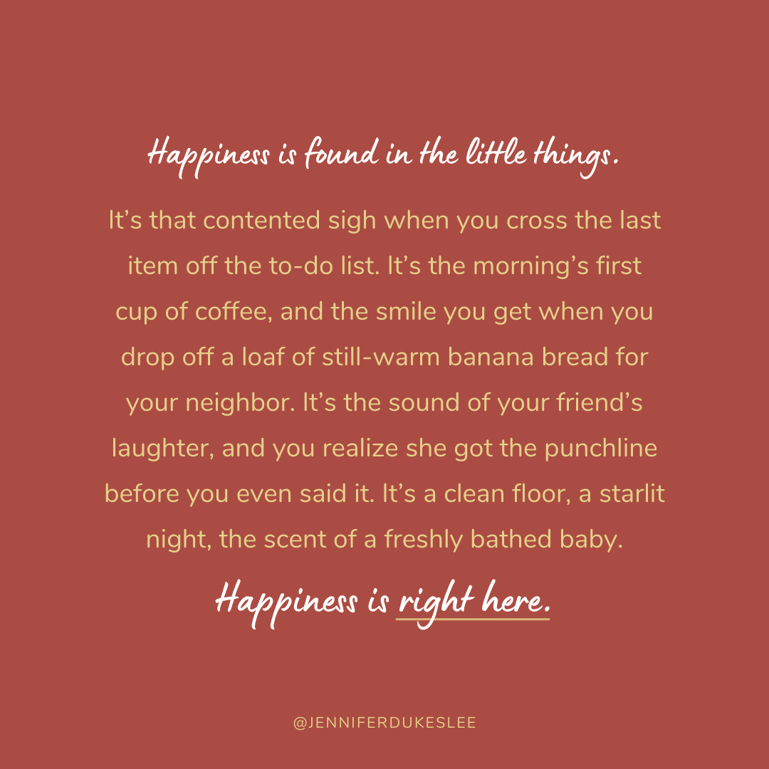 Happiness is right here