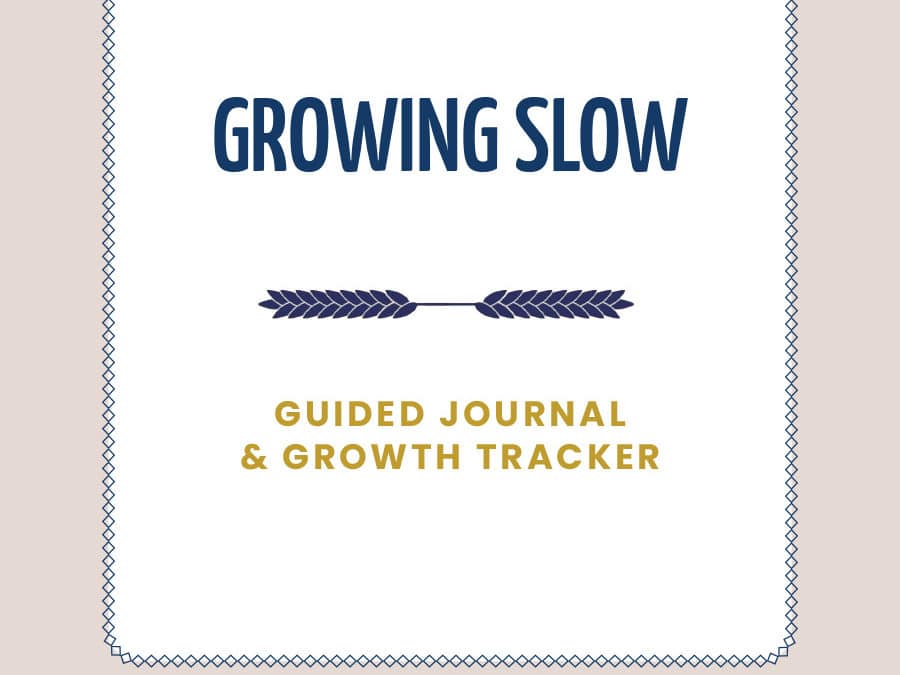 Growing Slow Journal