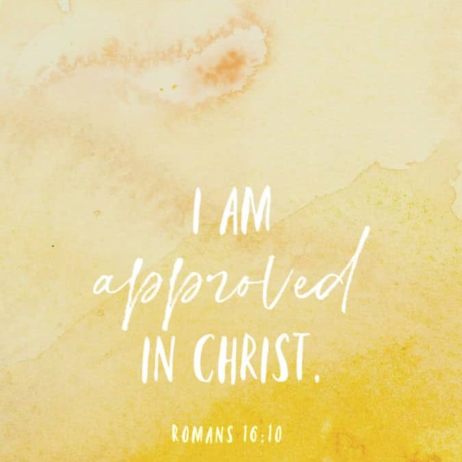 Approved in Christ