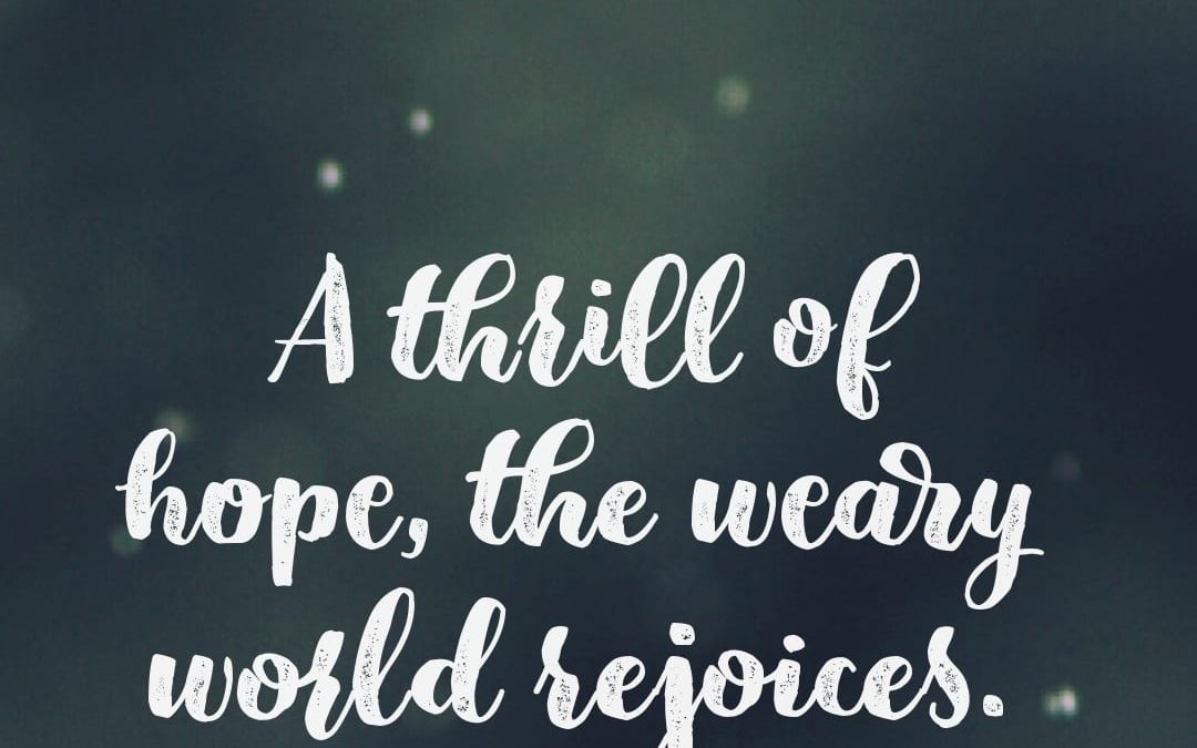 thrill of hope