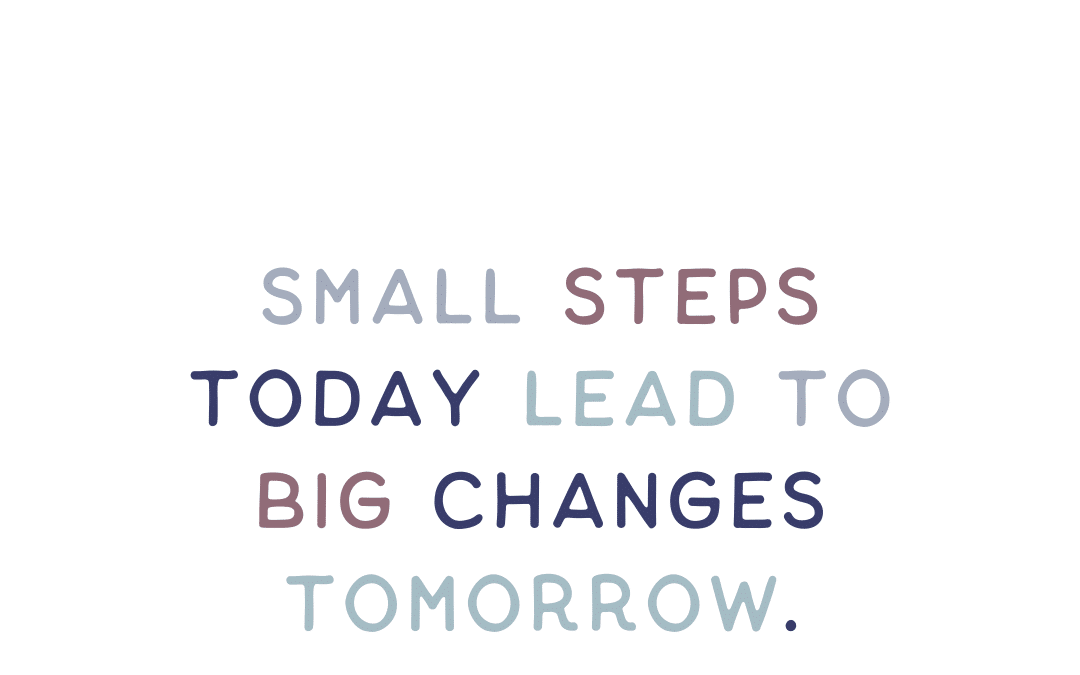 Small Steps