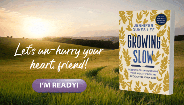 Growing Slow book cover displayed over a peaceful farm field at sunrise, with the message: 'Let’s un-hurry your heart, friend!' and a button that says 'I’m ready!