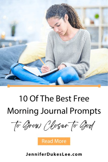 10 Of The Best Free Morning Journal Prompts To Help You Grow Closer To God