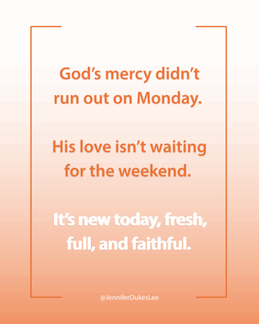 Best quotes from Monday morning prayer. (Jennifer Dukes Lee quotes)