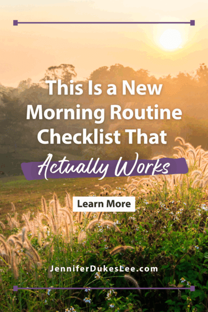 This Is a New Morning Routine Checklist That Actually Works (by Jennifer Dukes Lee)