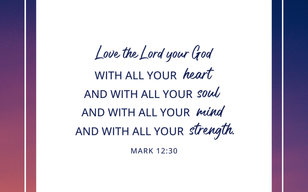 Mark 12:30
