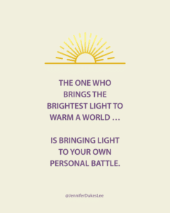 Best quotes about light for your personal battles by Jennifer Dukes Lee
